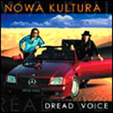 Nowa Kultura-Dread Voice
